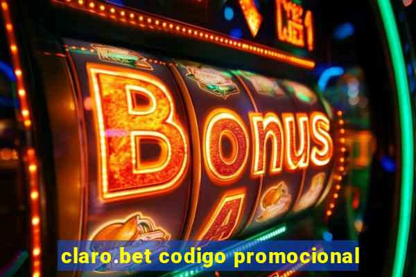 claro.bet codigo promocional